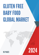 Global Gluten free Baby Food Market Research Report 2023