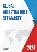 Global Adjusting Bolt Set Market Research Report 2023