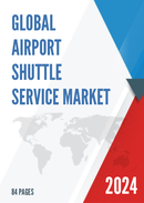 Global Airport Shuttle Service Market Research Report 2022