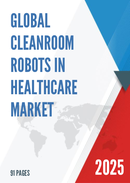 Global Cleanroom Robots In Healthcare Market Research Report 2022