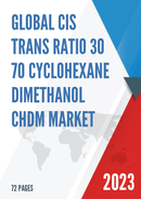 Global Cis Trans Ratio 30 70 Cyclohexane Dimethanol CHDM Market Insights Forecast to 2028