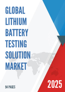 Global Lithium Battery Testing Solution Market Research Report 2024