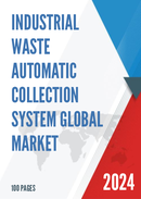 Global Industrial Waste Automatic Collection System Market Research Report 2023