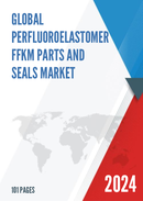 Global Perfluoroelastomer FFKM Parts and Seals Market Insights and Forecast to 2028