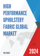 Global High Performance Upholstery Fabric Market Research Report 2023