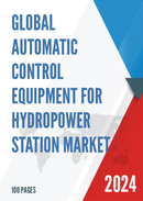 Global Automatic Control Equipment for Hydropower Station Market Insights Forecast to 2028
