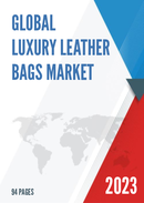 Global Luxury Leather Bags Market Research Report 2023