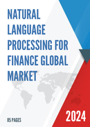 Global Natural Language Processing for Finance Market Insights Forecast to 2028