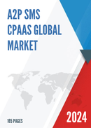 Global A2P SMS cPaaS Market Size Status and Forecast 2022