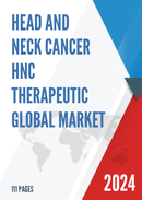 Global Head and Neck Cancer HNC Therapeutic Market Research Report 2023