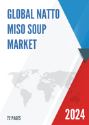 Global Natto Miso Soup Market Research Report 2024