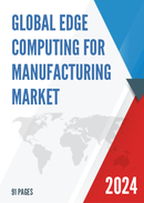 Global Edge Computing for Manufacturing Market Insights Forecast to 2028