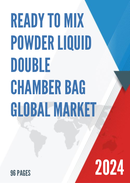 Global Ready to mix Powder liquid Double chamber Bag Market Research Report 2023