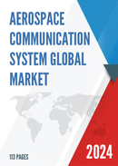 Global Aerospace Communication System Market Research Report 2023