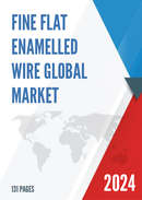 Global Fine Flat Enamelled Wire Market Research Report 2022