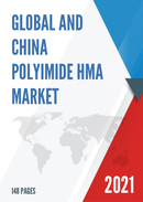 Global and China Polyimide HMA Market Insights Forecast to 2027