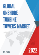 Global Onshore Turbine Towers Market Insights Forecast to 2028