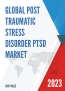 Global Post Traumatic Stress Disorder PTSD Market Insights and Forecast to 2028