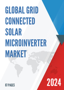 Global Grid Connected Solar Microinverter Market Research Report 2022