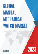 Global Manual Mechanical Watch Market Insights Forecast to 2028