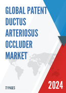 Global Patent Ductus Arteriosus Occluder Market Research Report 2022