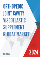 Global Orthopedic Joint Cavity Viscoelastic Supplement Market Research Report 2022