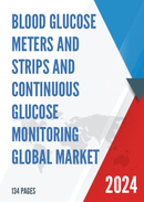China Blood Glucose Meters and Strips and Continuous Glucose Monitoring Market Report Forecast 2021 2027