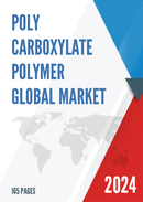 Global Poly Carboxylate Polymer Market Research Report 2021