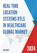 Global Real Time Location Systems RTLS in Healthcare Industry Research Report Growth Trends and Competitive Analysis 2022 2028