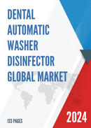 Global Dental Automatic Washer Disinfector Market Research Report 2023