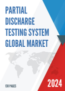 Global Partial Discharge Testing System Market Research Report 2023