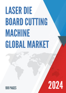 Global Laser Die Board Cutting Machine Market Insights Forecast to 2028