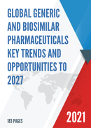 Global Generic and Biosimilar Pharmaceuticals Key Trends and Opportunities to 2027