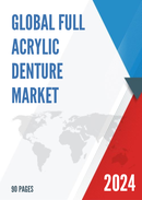 Global Full Acrylic Denture Market Research Report 2022