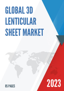 Global 3D Lenticular Sheet Market Research Report 2022