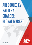 Air Cooled EV Battery Charger Global Market Share and Ranking Overall Sales and Demand Forecast 2024 2030