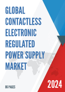 Global Contactless Electronic Regulated Power Supply Market Research Report 2024