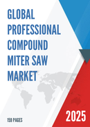 Global Professional Compound Miter Saw Market Research Report 2024