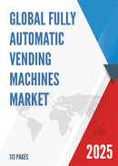 Global Fully Automatic Vending Machines Market Insights and Forecast to 2028