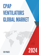 Global CPAP Ventilators Market Size Manufacturers Supply Chain Sales Channel and Clients 2022 2028