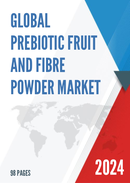 Global Prebiotic Fruit and Fibre Powder Market Research Report 2022