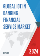 Global IoT in Banking Financial Service Market Insights and Forecast to 2028