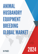 Global Animal Husbandry Equipment Breeding Market Insights and Forecast to 2028