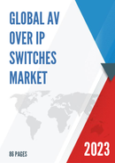 Global and Japan AV over IP Switches Market Insights Forecast to 2027