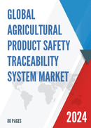 Global Agricultural Product Safety Traceability System Market Research Report 2024