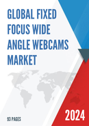 Global Fixed Focus Wide Angle Webcams Market Research Report 2022