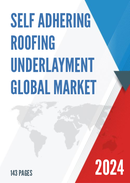 Global Self adhering Roofing Underlayment Market Research Report 2023