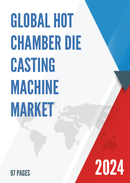 Global Hot Chamber Die Casting Machine Market Insights and Forecast to 2028
