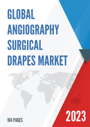 Global Angiography Surgical Drapes Market Research Report 2023