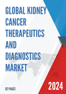 Global Kidney Cancer Therapeutics and Diagnostics Market Research Report 2023